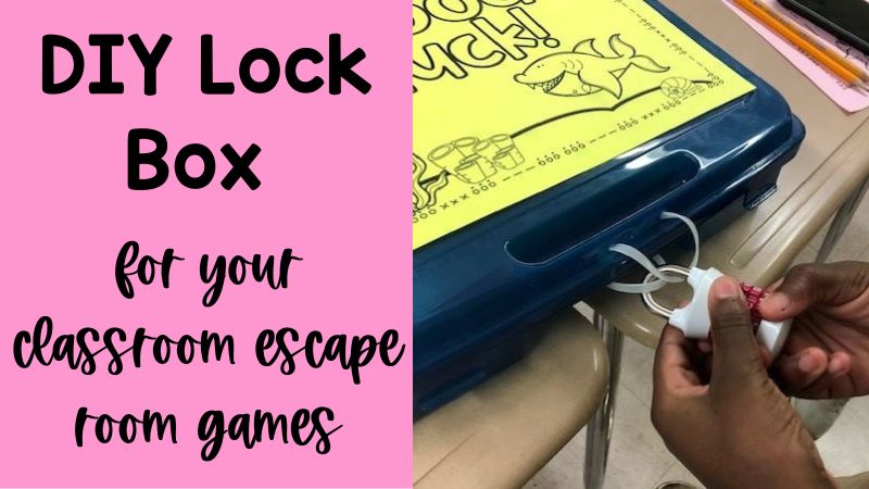 DIY Lock Box for Classroom Escape Games: 3 Simple Steps for Effortless Setup