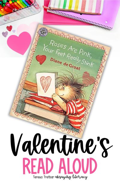 Valentine's Read-Aloud Roses Are Pink, Your Feet Really Stink Book